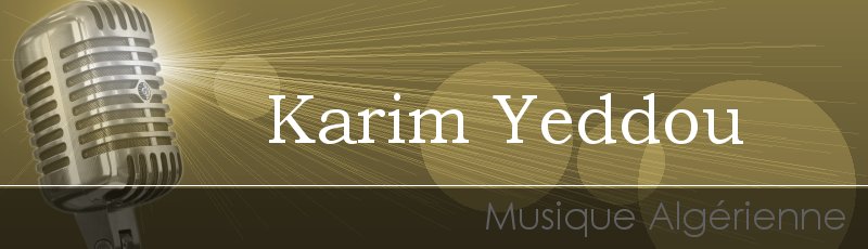 Algérie - Karim Yeddou