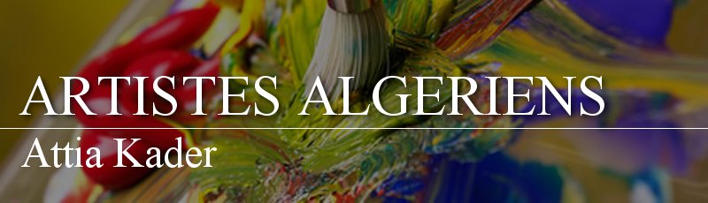 الجزائر العاصمة - Attia Kader