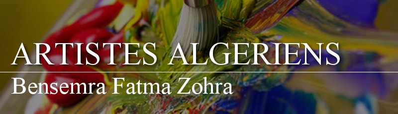 Algérie - Bensemra Fatma Zohra