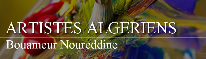 الجزائر - Bouameur Noureddine