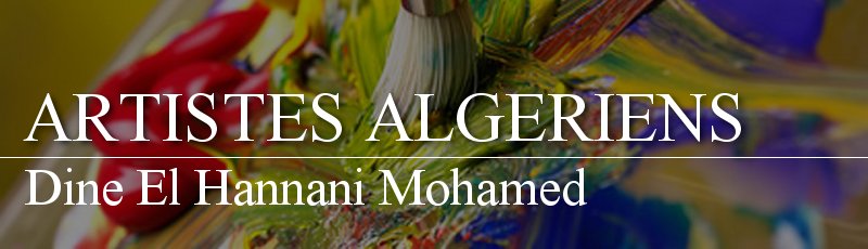 Tlemcen - Dine El Hannani Mohamed