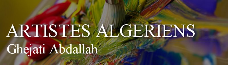 Algérie - Ghejati Abdallah