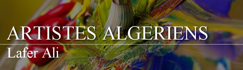 الجزائر العاصمة - Lafer Ali