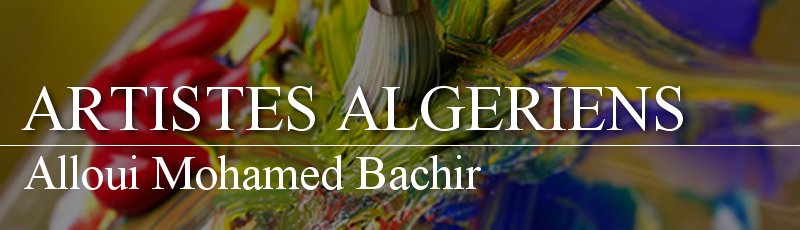 Algérie - Alloui Mohamed Bachir