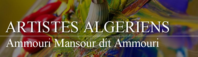Alger - Ammouri Mansour dit Ammouri
