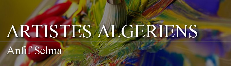 الجزائر العاصمة - Anfif Selma