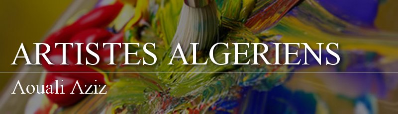 الجزائر العاصمة - Aouali Aziz