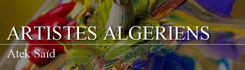 الجزائر العاصمة - Atek Saïd