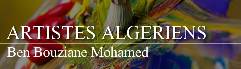 الجزائر - Ben Bouziane Mohamed