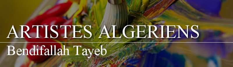 الجزائر العاصمة - Bendifallah Tayeb