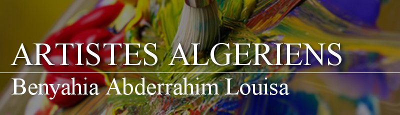 Algérie - Benyahia Abderrahim Louisa