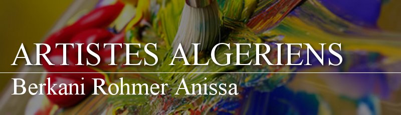 Algérie - Berkani Rohmer Anissa