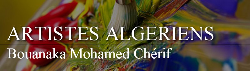 الجزائر العاصمة - Bouanaka Mohamed Chérif