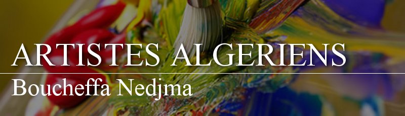 بجاية - Boucheffa Nedjma
