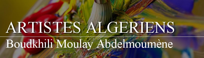 Alger - Boudkhili Moulay Abdelmoumène