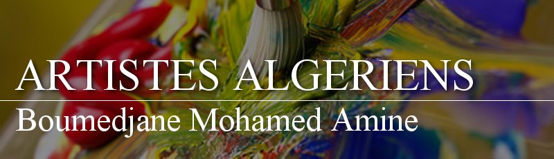 الجزائر العاصمة - Boumedjane Mohamed Amine