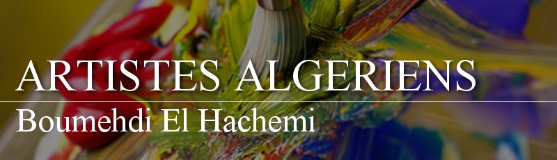 الجزائر العاصمة - Boumehdi El Hachemi