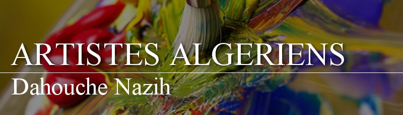 Alger - Dahouche Nazih