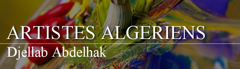 Algérie - Djellab Abdelhak