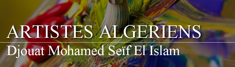 الجزائر العاصمة - Djouat Mohamed Seïf El Islam