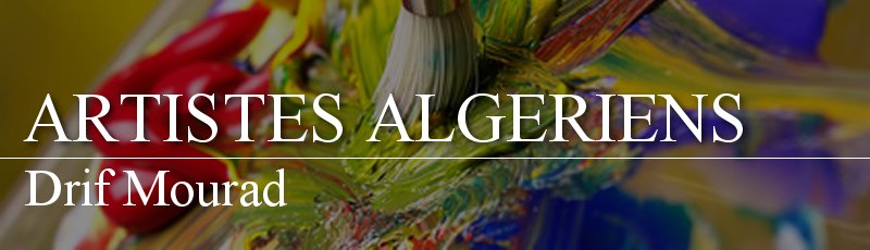 الجزائر العاصمة - Drif Mourad