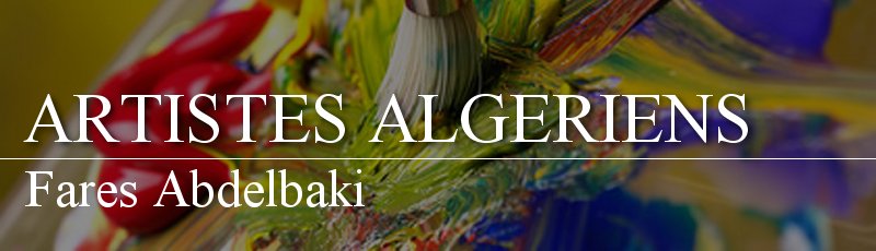 الجزائر العاصمة - Fares Abdelbaki