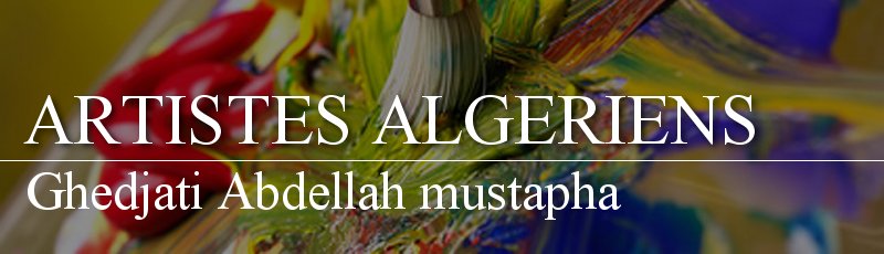 Sétif - Ghedjati Abdellah mustapha