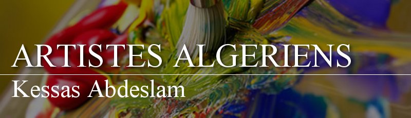 الجزائر - Kessas Abdeslam