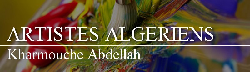 الجزائر - Kharmouche Abdellah