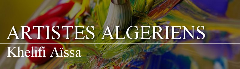 الجزائر العاصمة - Khelifi Aïssa