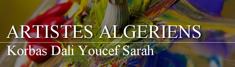 الجزائر العاصمة - Korbas Dali Youcef Sarah
