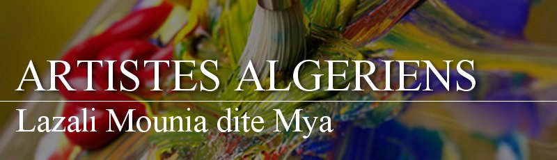 Algérie - Lazali Mounia dite Mya