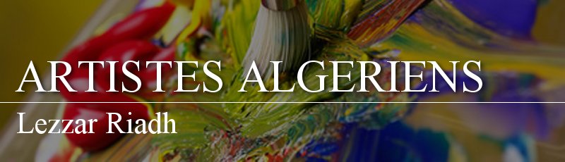 الجزائر العاصمة - Lezzar Riadh