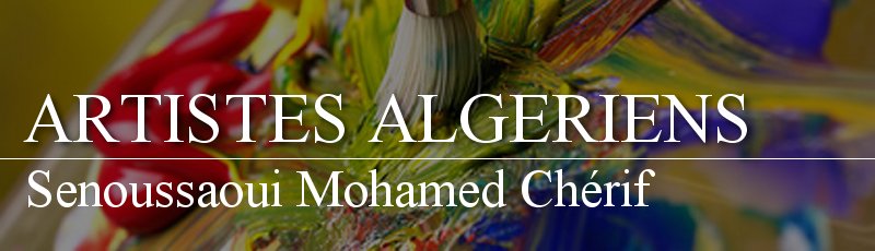 Algérie - Senoussaoui Mohamed Chérif