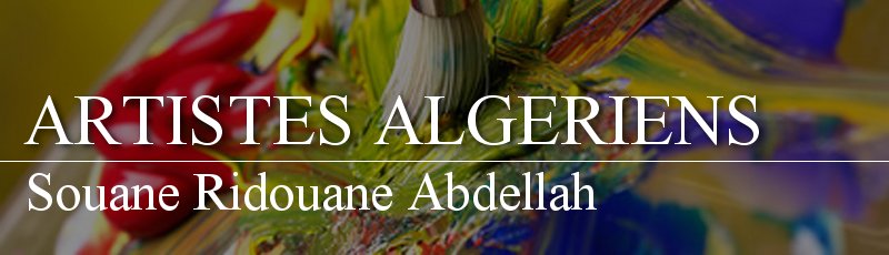Algérie - Souane Ridouane Abdellah