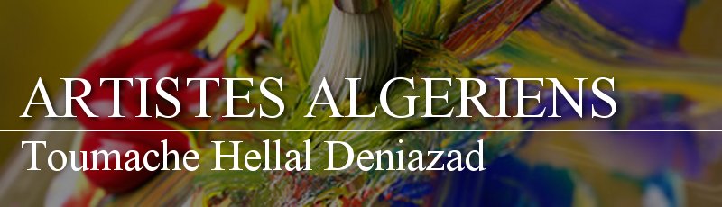 الجزائر - Toumache Hellal Deniazad