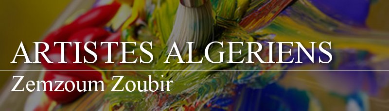 Alger - Zemzoum Zoubir