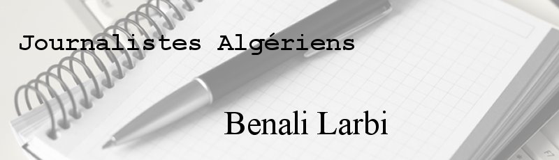 Algérie - Benali Larbi