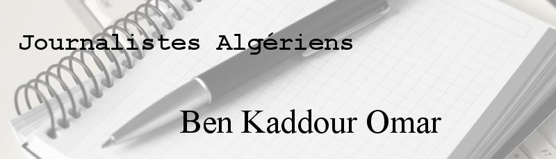 الجزائر العاصمة - Ben Kaddour Omar