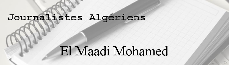 الجزائر العاصمة - El Maadi Mohamed
