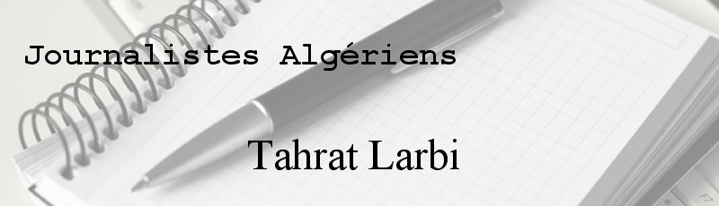 Algérie - Tahrat Larbi