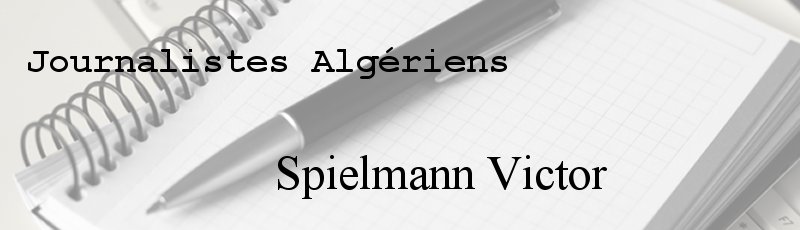 Algérie - Spielmann Victor