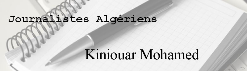 الجزائر العاصمة - Kiniouar Mohamed
