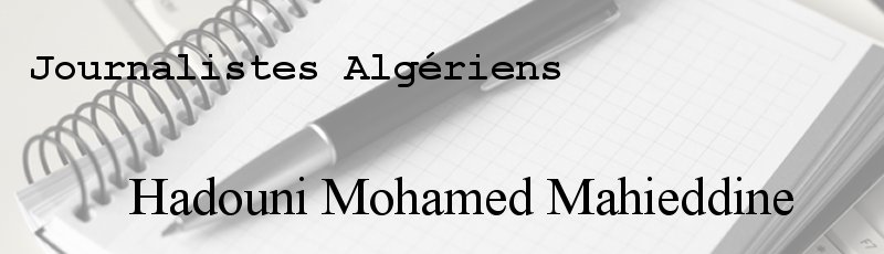 Alger - Hadouni Mohamed Mahieddine