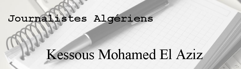 الجزائر العاصمة - Kessous Mohamed El Aziz