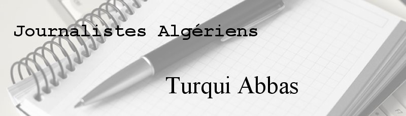 Alger - Turqui Abbas