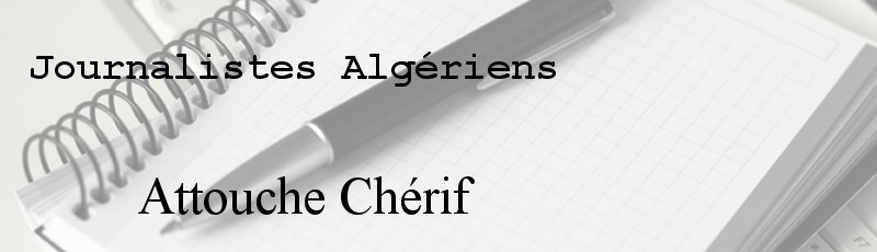 الجزائر - Attouche Chérif