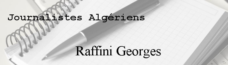 الجزائر - Raffini Georges