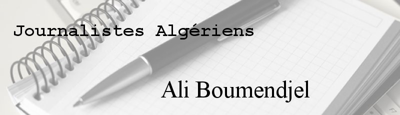 Algérie - Ali Boumendjel