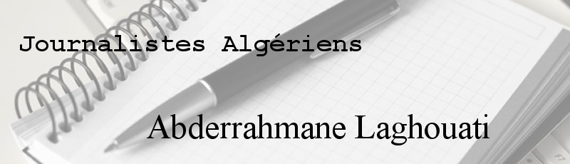 الجزائر العاصمة - Abderrahmane Laghouati